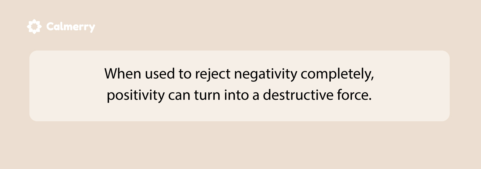 Toxic positivity can be destructive